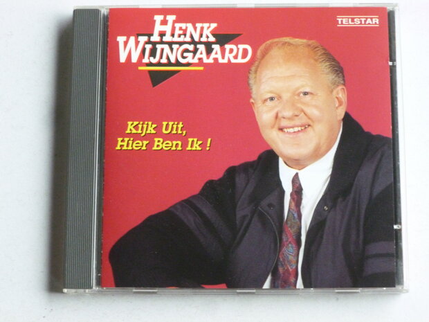 Henk Wijngaard - Kijk Uit, Hier ben ik !