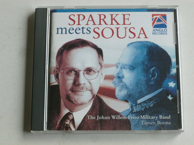 Sparke meets Sousa - The Johan Willem Friso Military Band