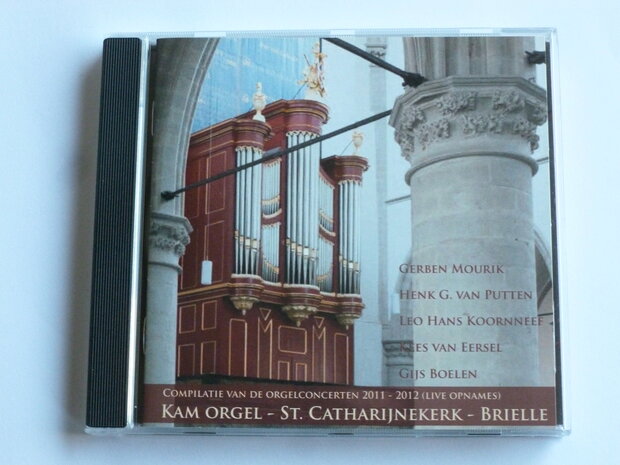 Kam Orgel - St. Catharijnekerk, Brielle / Orgelconcerten