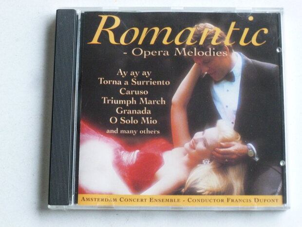 Amsterdam Concert Ensemble - Francis Dupont / Romantic Opera Melodies