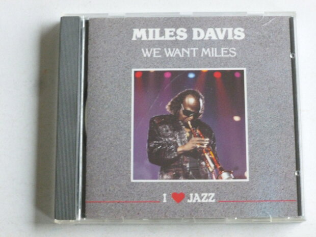 Miles Davis - We want miles