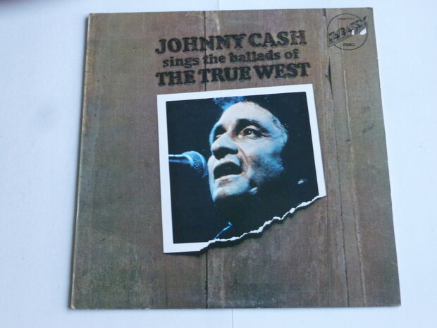 Johnny Cash sings the ballads of The True West (LP)