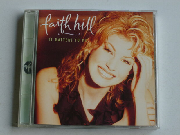 Faith Hill - It Matters to Me