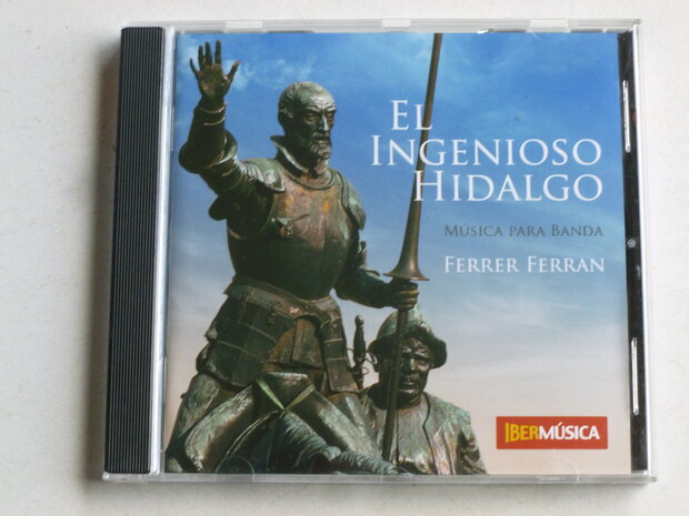 Ferrer Ferran - El Ingenioso Hidalgo