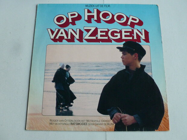 Op Hoop van Zegen - Rogier van Otterloo, Danny de Munck (LP)