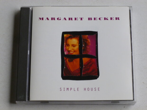 Margaret Becker - Simple House