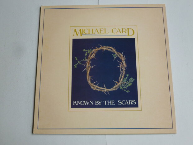 Michael Card - Known by the Scars (LP)