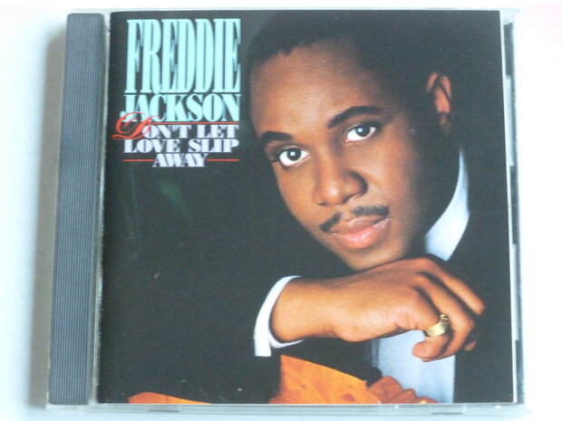 Freddie Jackson - Don't let love slip away