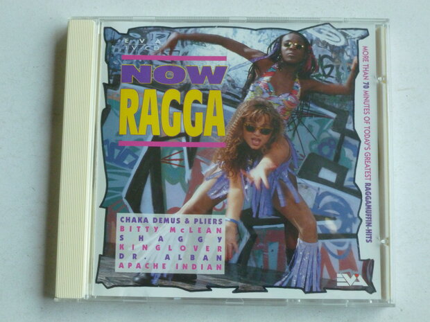 Now Ragga (EVA)