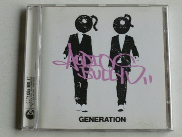 Audio Bullys - Generation