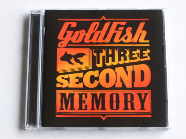 Goldfish - Three Second Memory