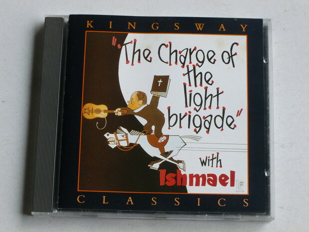 Ishmael - The Charge of the light brigade