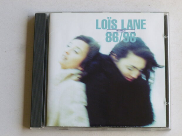 Loïs Lane - Hit Singles 86/96