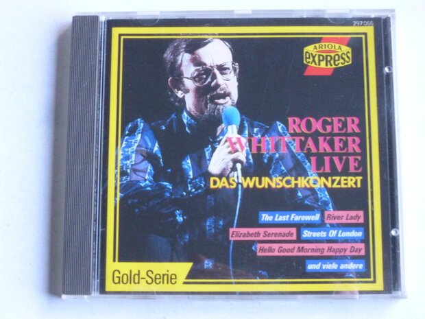 Roger Whittaker - Live / Das Wunschkonzert