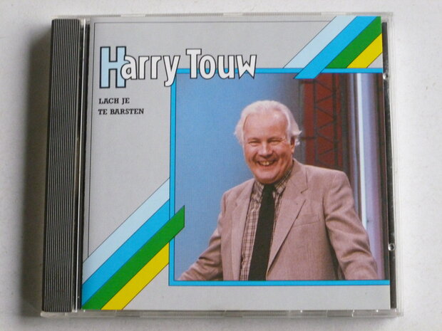 Harry Touw - Lach je te Barsten