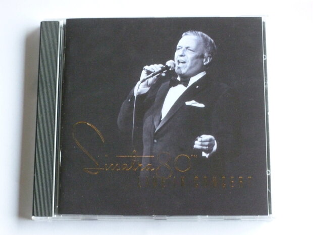 Frank Sinatra - Live in Concert / Sinatra 80 th