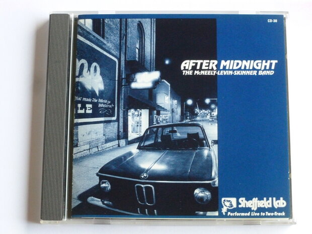 After Midnight - The McNeely-Levin-Skinner Band (Sheffield lab)