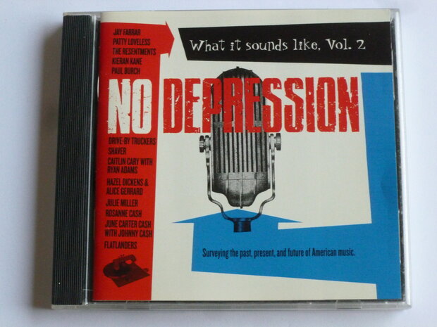 No Depression - What it Sounds like Vol. 2