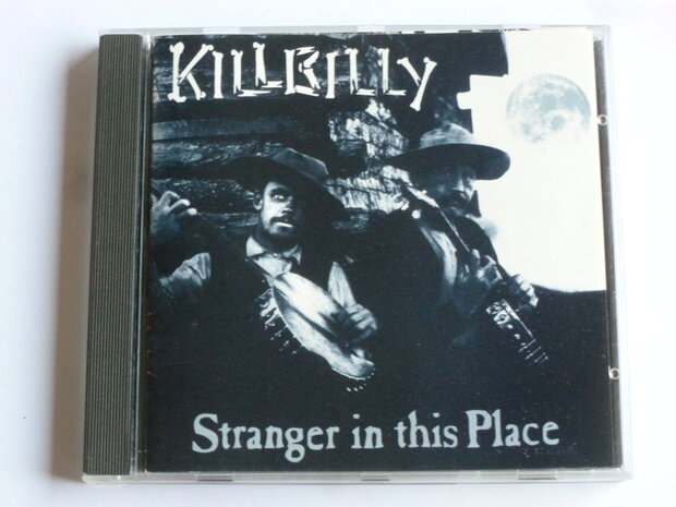 Killbilly - Stranger in this Place