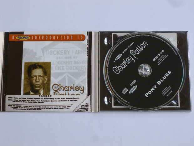 Charley Patton - Pony Blues / A Proper introduction to