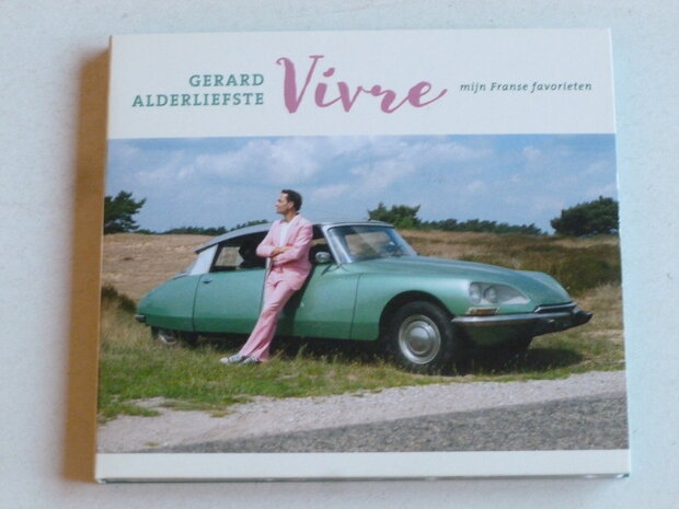 Gerard Alderliefste - Vivre / mijn Franse favorieten