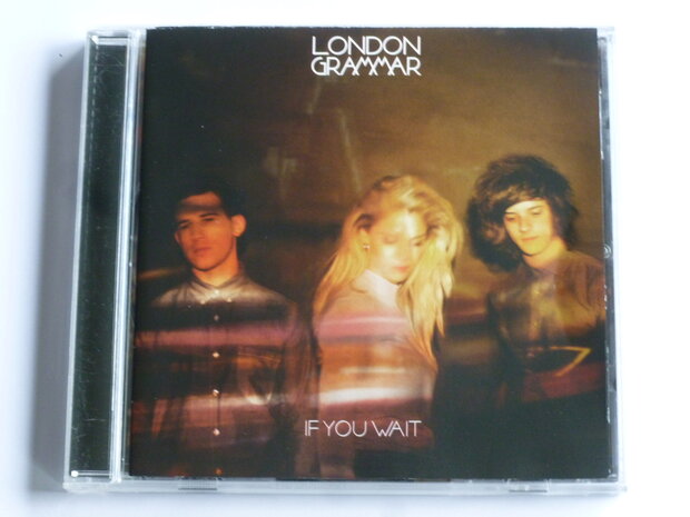 London Grammar - If you wait