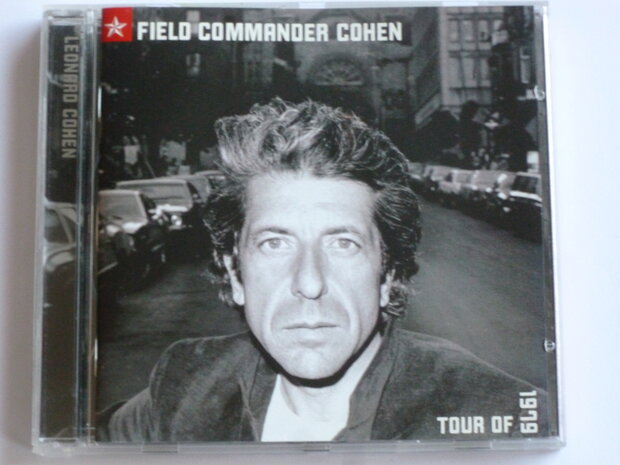 Leonard Cohen - Field Commander Cohen / Tour of 1979