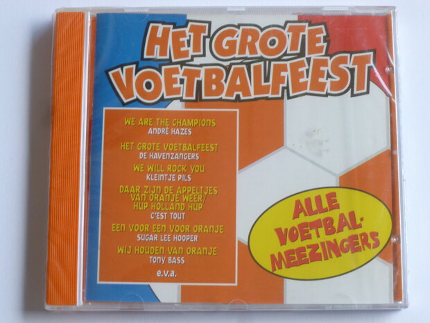 Het Grote Voetbalfeest - Alle Voetbalmeezingers (nieuw)