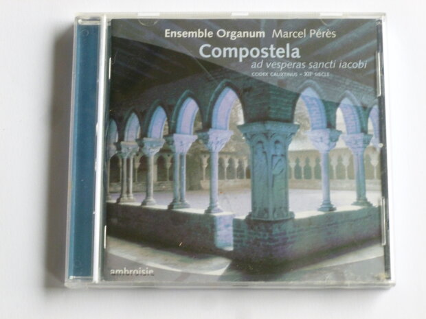 Compostela ad vesperas sancti iacobi / Ensemble Organum, Marcel Peres