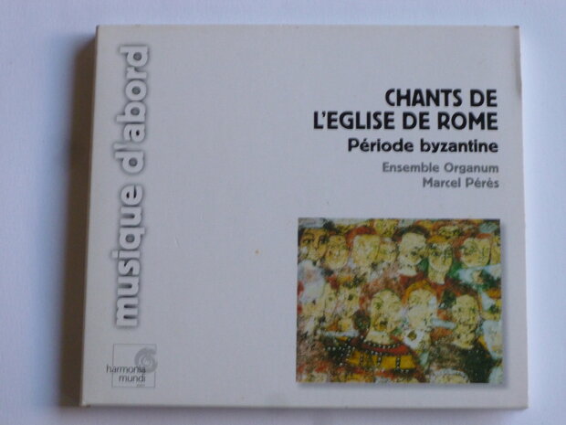 Chants de L' Eglise de Rome - Ensemble Organum / Marcel Peres