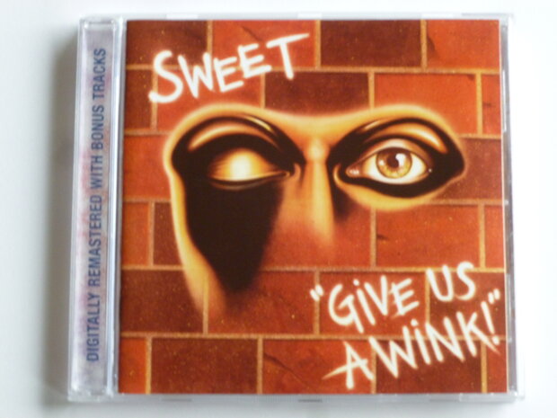 Sweet - Give us a Wink! (remastered) bonus tracks