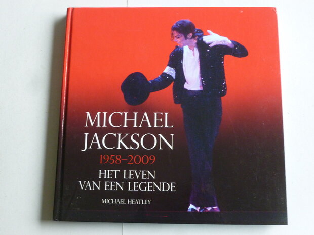 Michael Jackson - Het leven van een Legende / Michael Heatley (boek)