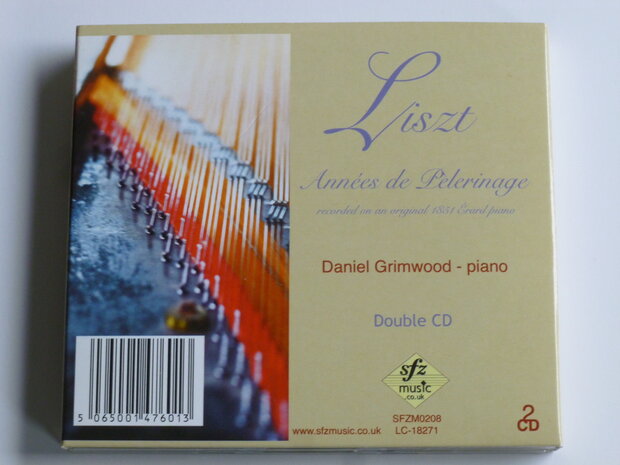 Liszt - Annees de Pelerinage / Daniel Grimwood (2 CD)