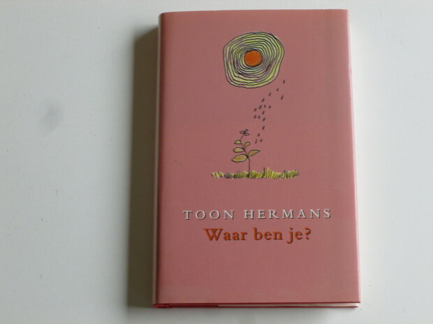 Toon Hermans - Waar ben je? (boek)