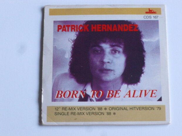 Patrick Hernandez - Born to be alive ( CD Single)