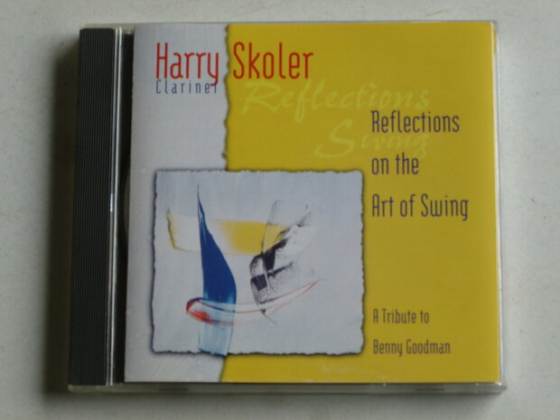 Harry Skoler - Reflections on the Art of Swing