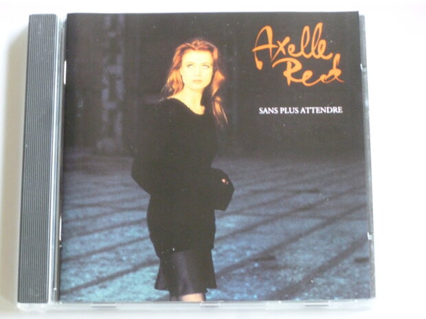 Axelle Red - Sans plus Attendre