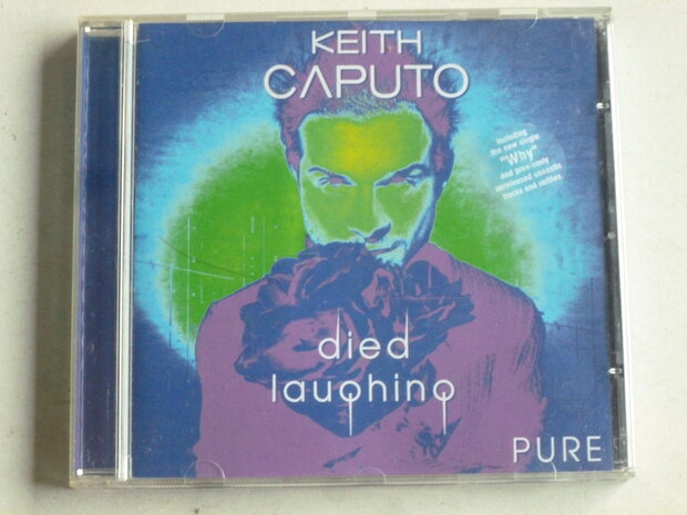 Keith Caputo - Died Laughing / Pure