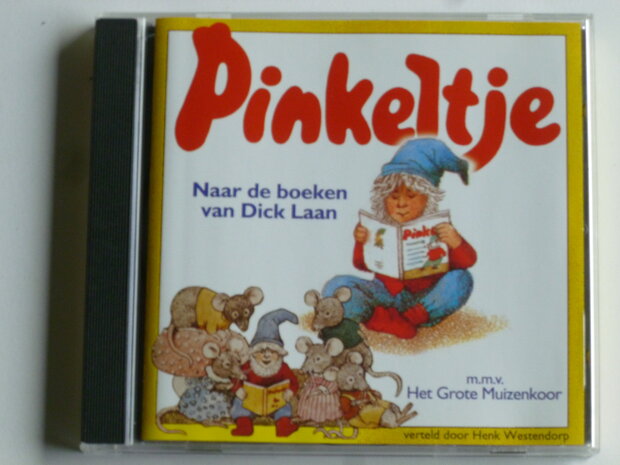 Pinkeltje - naar de boeken van Dick Laan (mmv Het grote Muizenkoor)