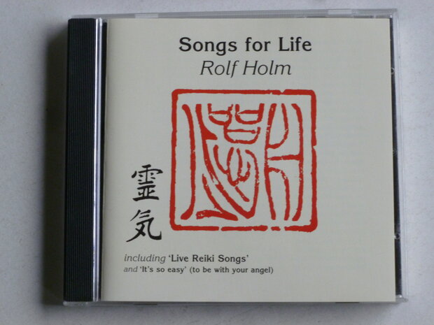 Rolf Holm - Songs for Life / Reiki Songs