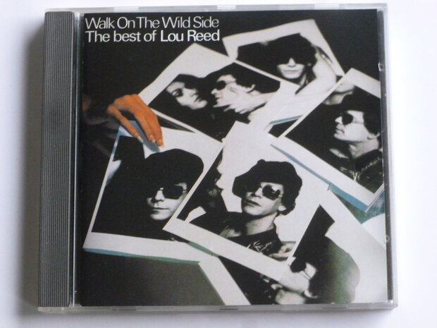 Lou Reed - Walk on the wild side / The Best of