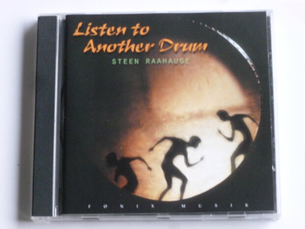 Steen Raahauge - Listen to Another Drum