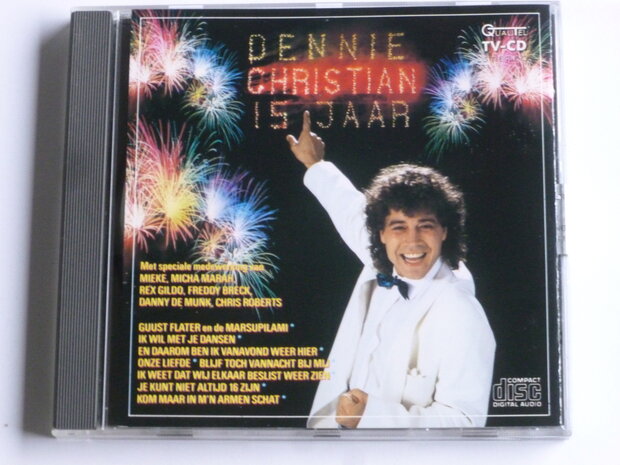 Dennie Christian - 15 Jaar