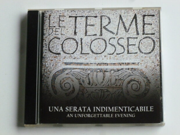 Le del Terme Colosseo - Una serata indimenticabile (gesigneerd)