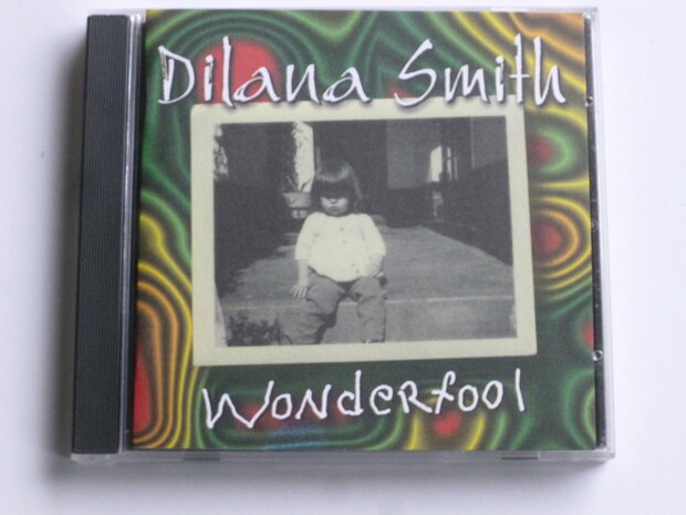 Dilana Smith - Wonderfool