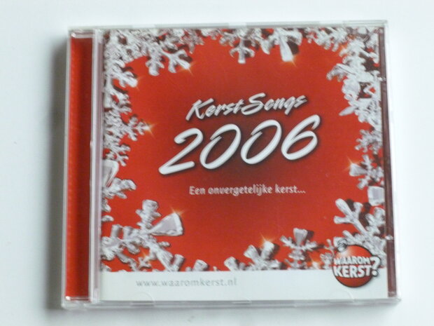 Kerst Songs 2006 - Waarom Kerst? / diverse artiesten