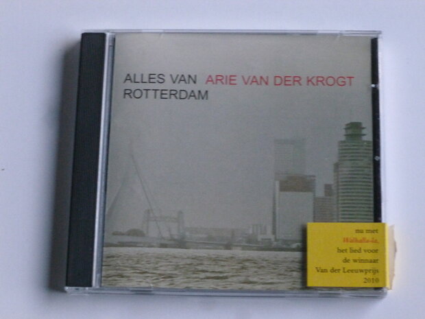 Arie van der Krogt - Alles van Rotterdam