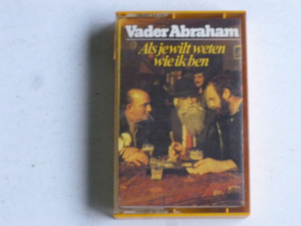 Vader Abraham - Als je wilt weten wie ik ben (cassette Bandje)