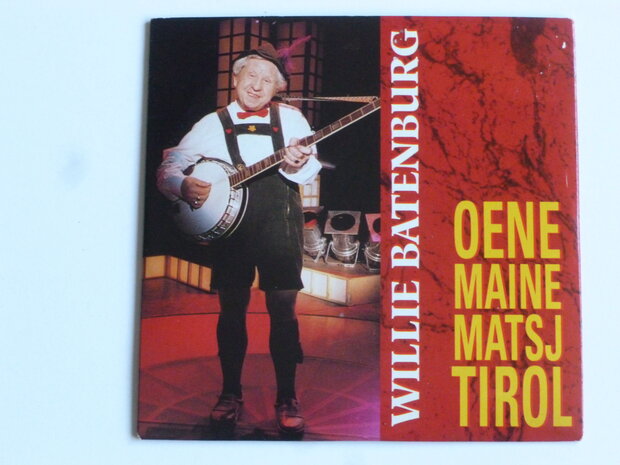 Willie Batenburg - Oene Maine Matsj Tirol (CD Single)