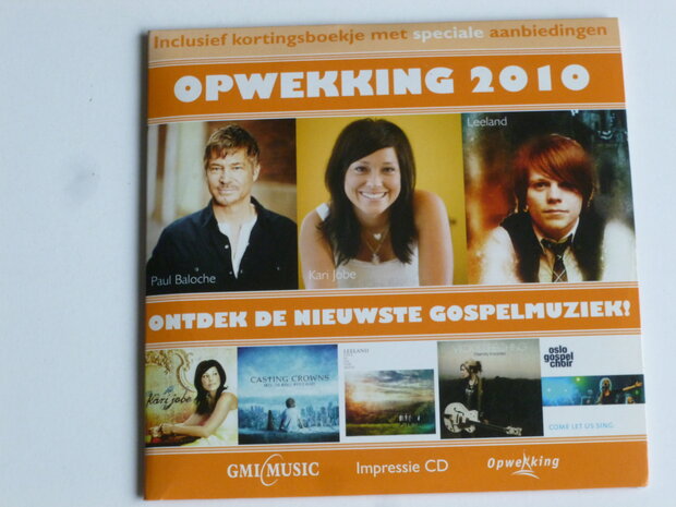 Opwekking 2010 - Ontdek de Nieuwste Gospelmuziek